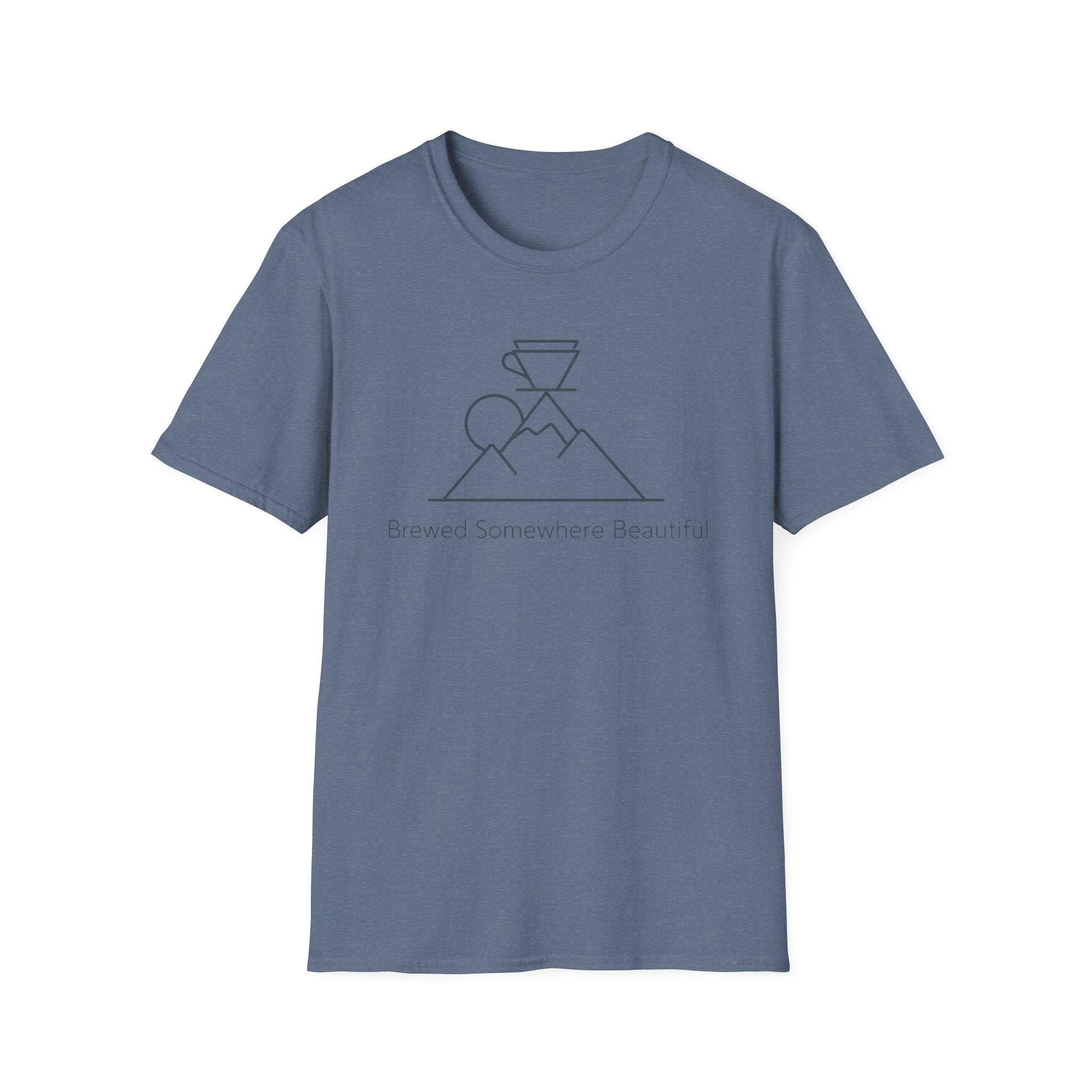 Brewed Somewhere Beautiful  T-Shirt