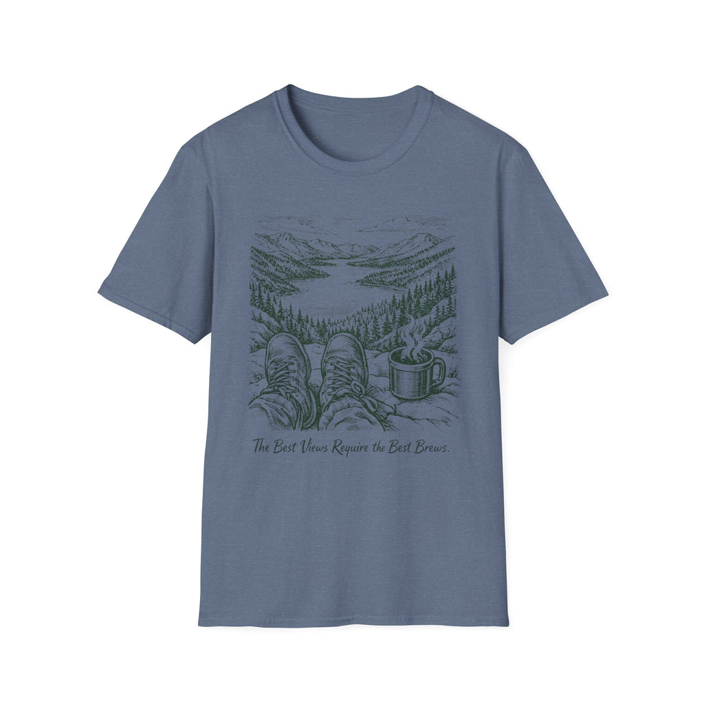 The Best Views Require The Best Brews T-Shirt